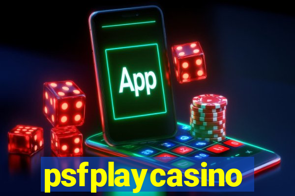 psfplaycasino