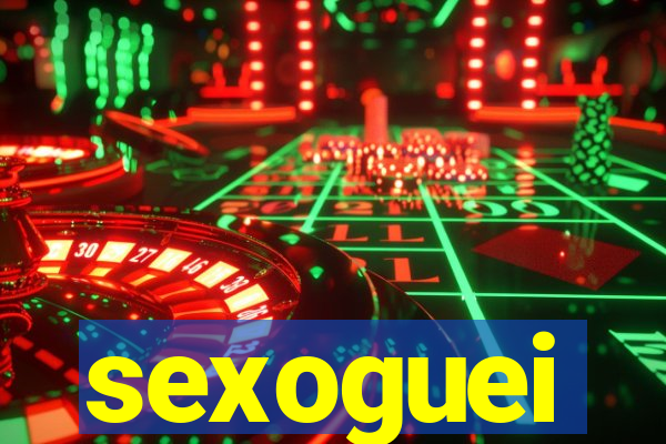 sexoguei