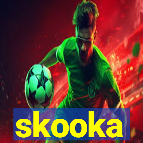 skooka