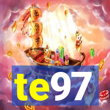 te97