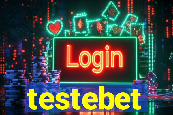 testebet