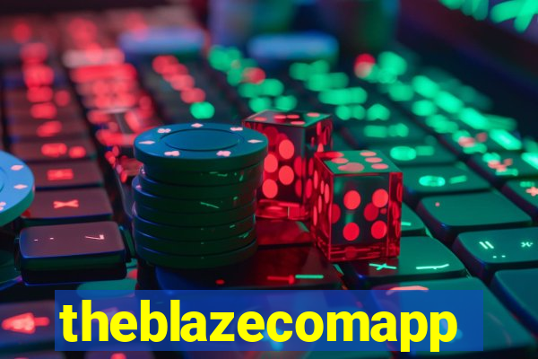 theblazecomapp