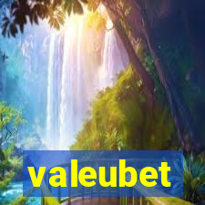 valeubet