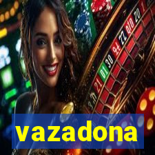 vazadona