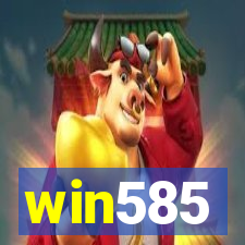 win585